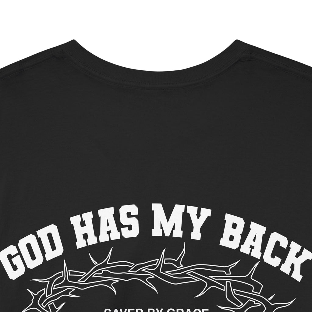 God Has My Back Tee