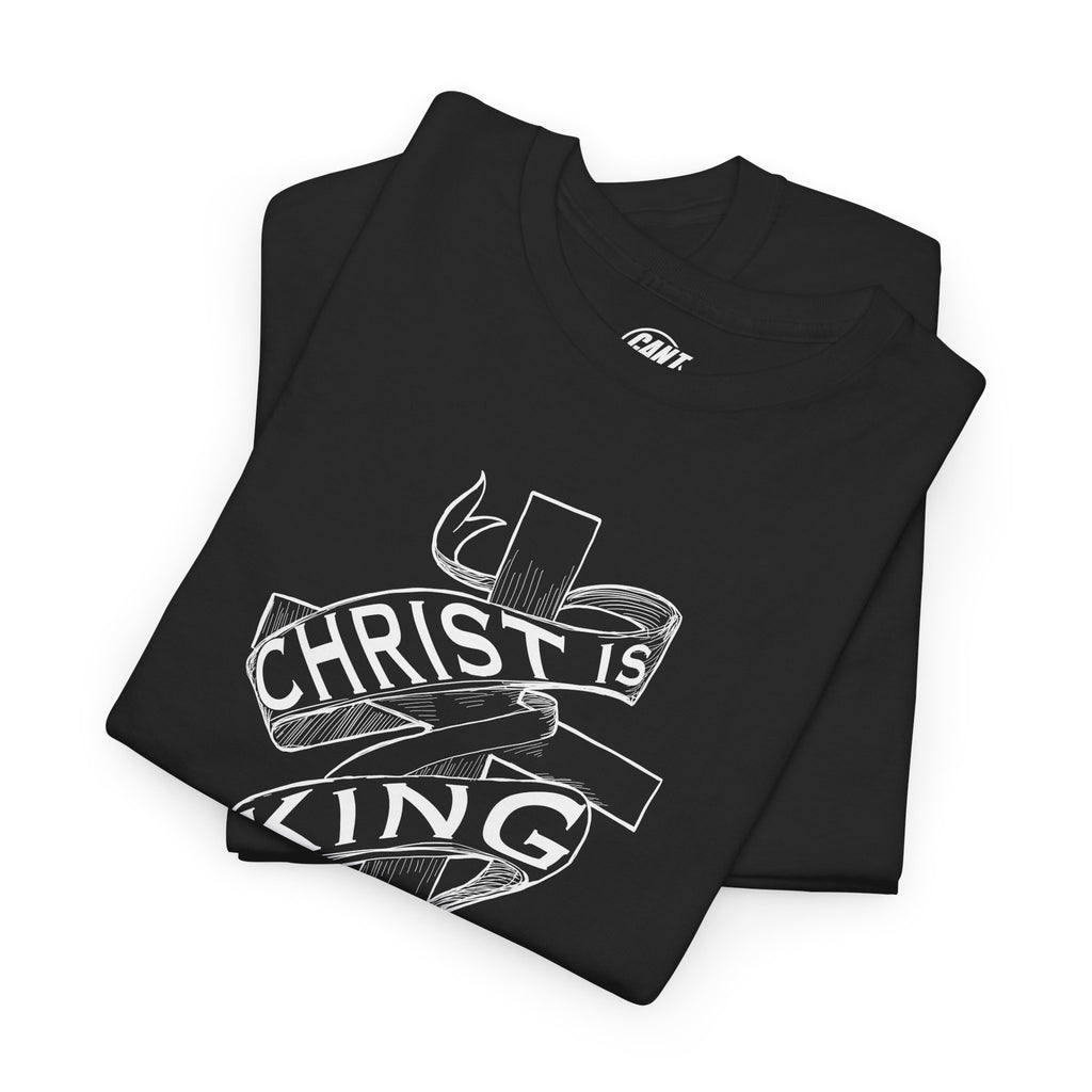 Christ Is King Tee