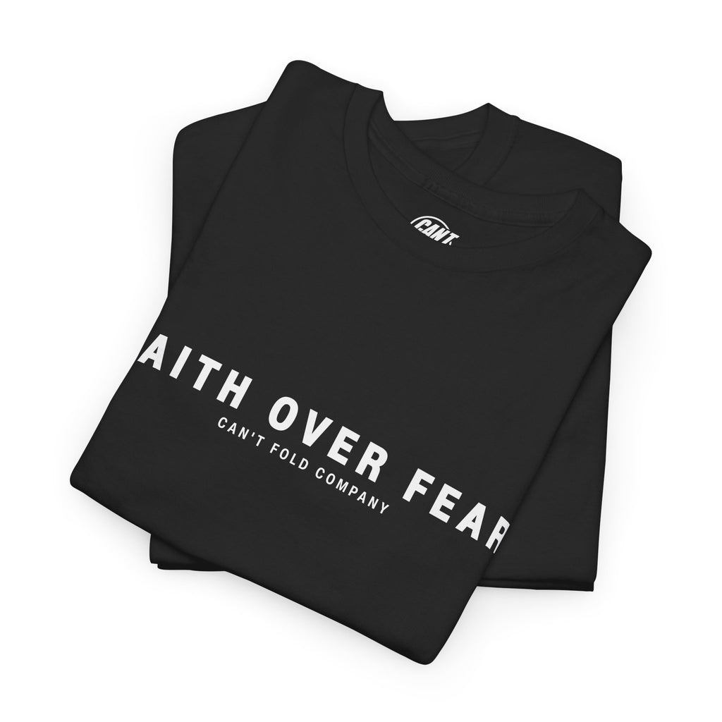 Faith Over Fear Tee
